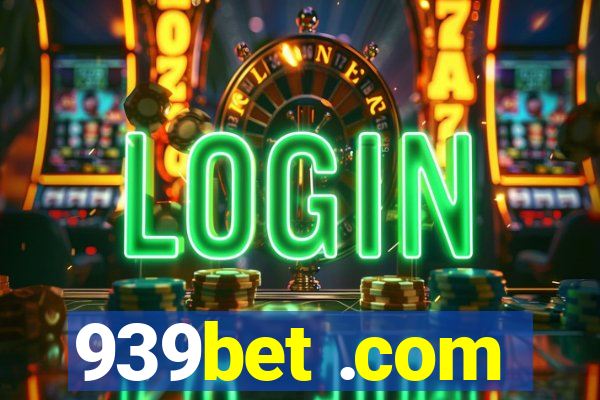 939bet .com